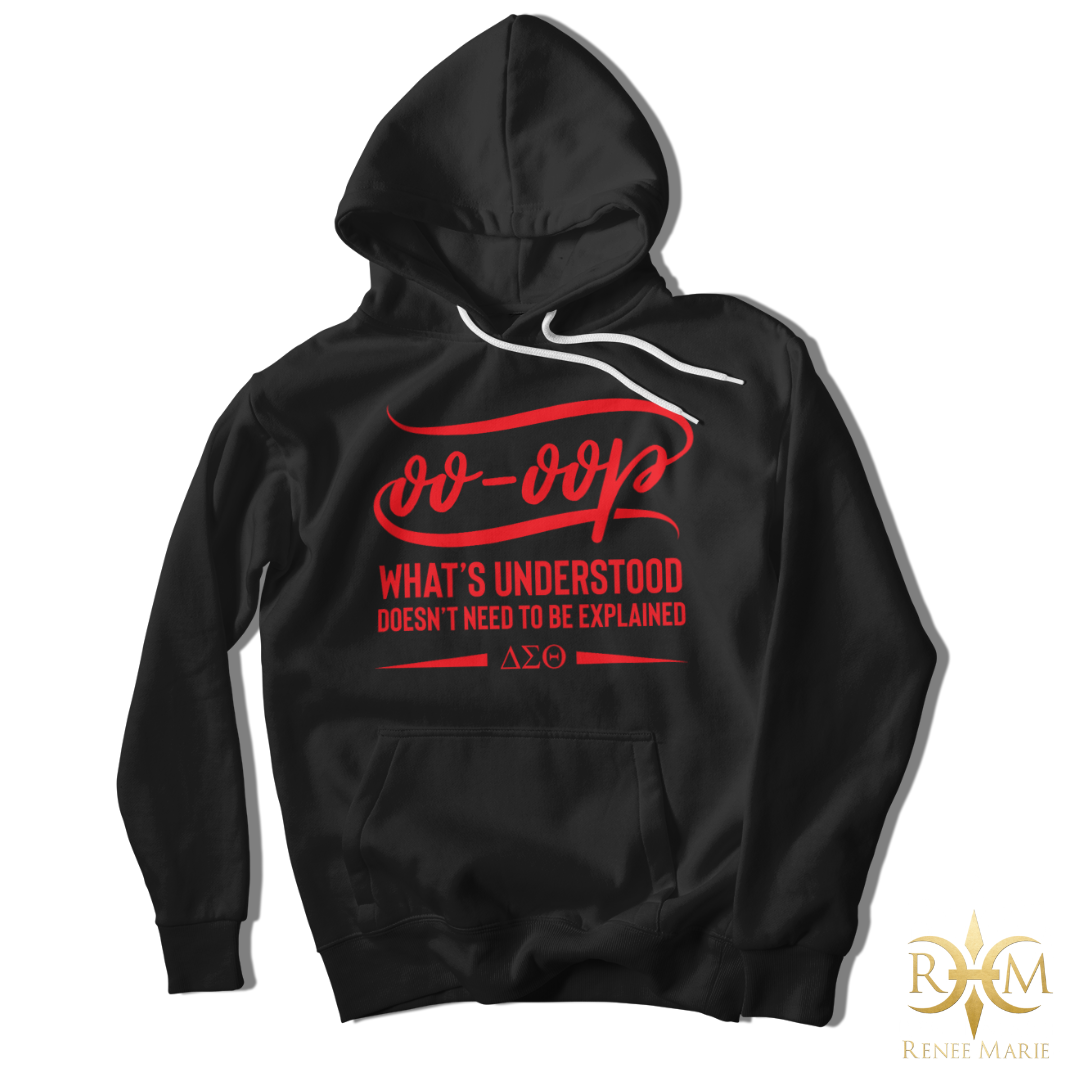 DST Oo-Oop! What's Understood... Hoodie – RENEE MARIE